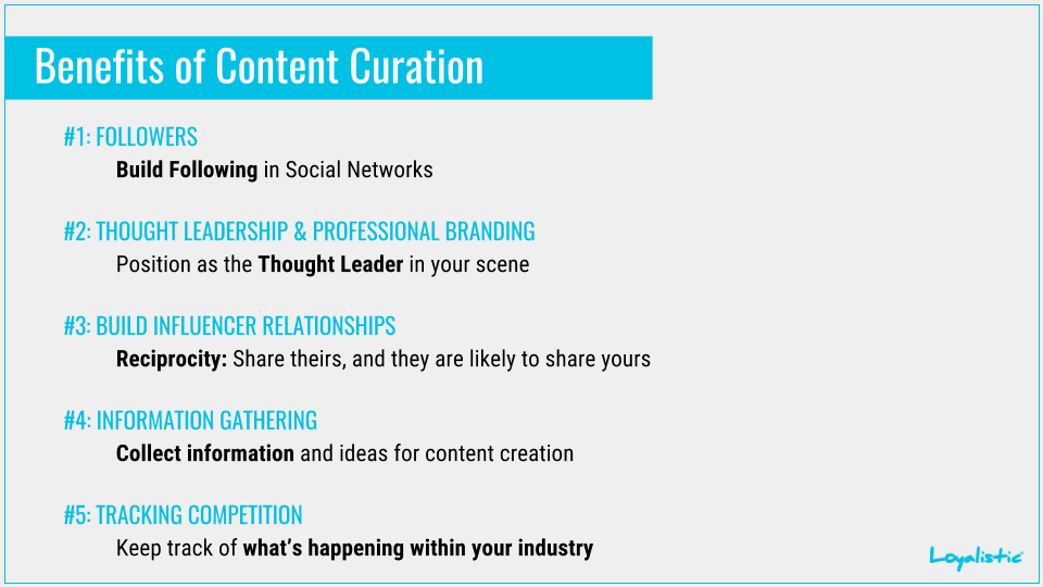 5 Benefits of Content Marketing: Build following, become thought leader, build influencer relationships, information gathering, tracking competition